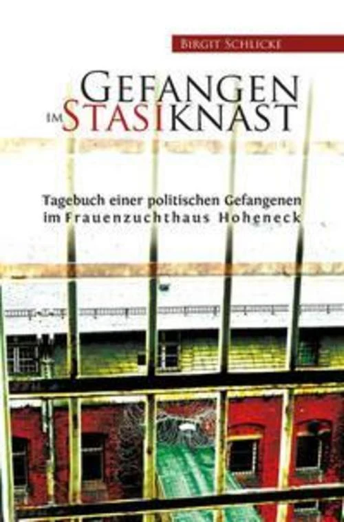 Gefangen im Stasiknast