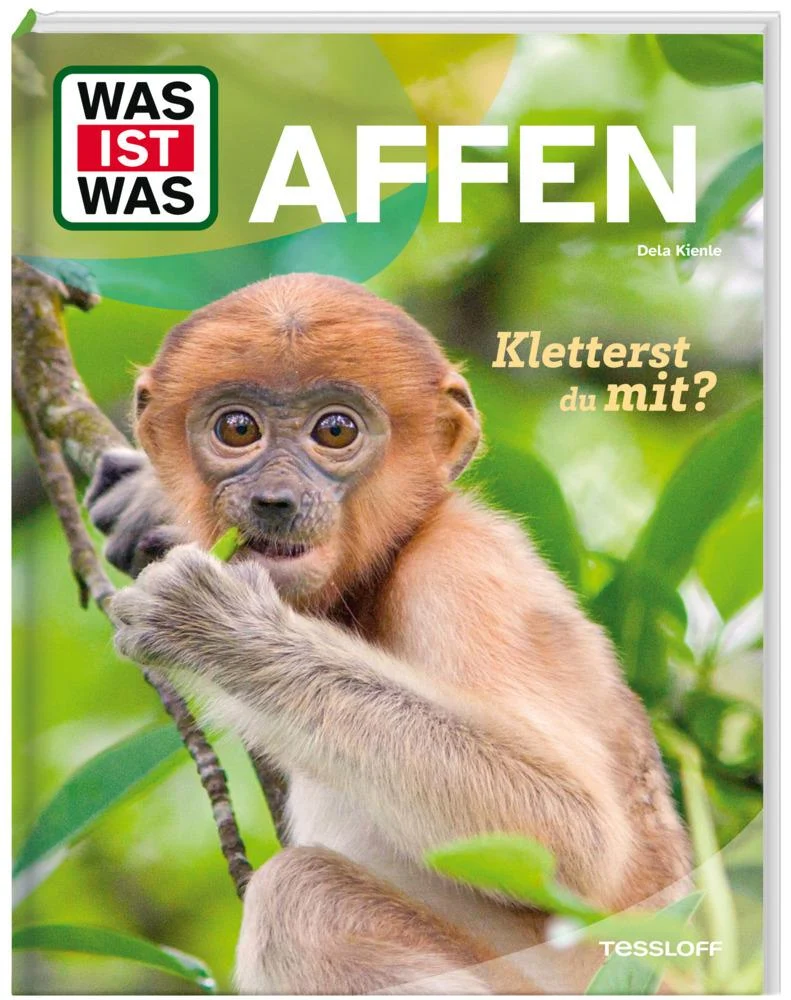 Kienle, Dela/WAS IST WAS Affen. Kletterst du mit?