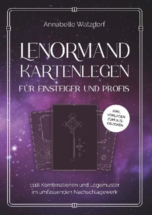 Lenormand Kartenlegen für Einsteiger und Profis
