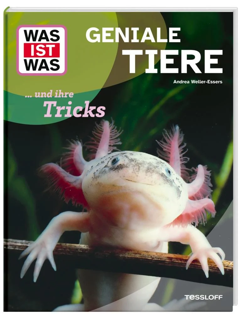 Weller-Essers, Andrea/WAS IST WAS Geniale Tiere ... und ihre Tricks