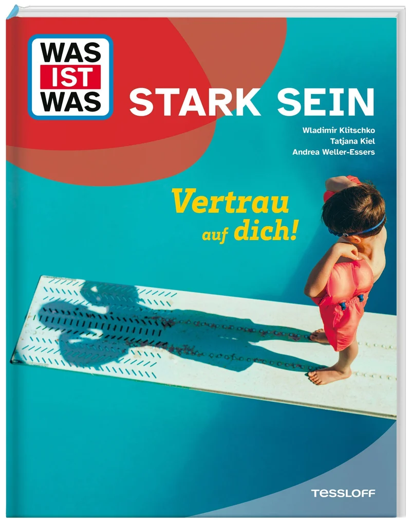 Klitschko, Wladimir/WAS IST WAS Stark sein. Vertrau auf dich!