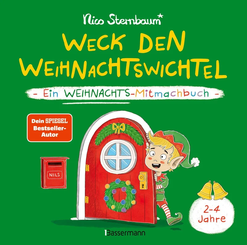 Sternbaum, Nico/Weck den Weihnachtswichtel. Ein Weihnachts-Mitmachbuch.Zum Schütteln, Scha