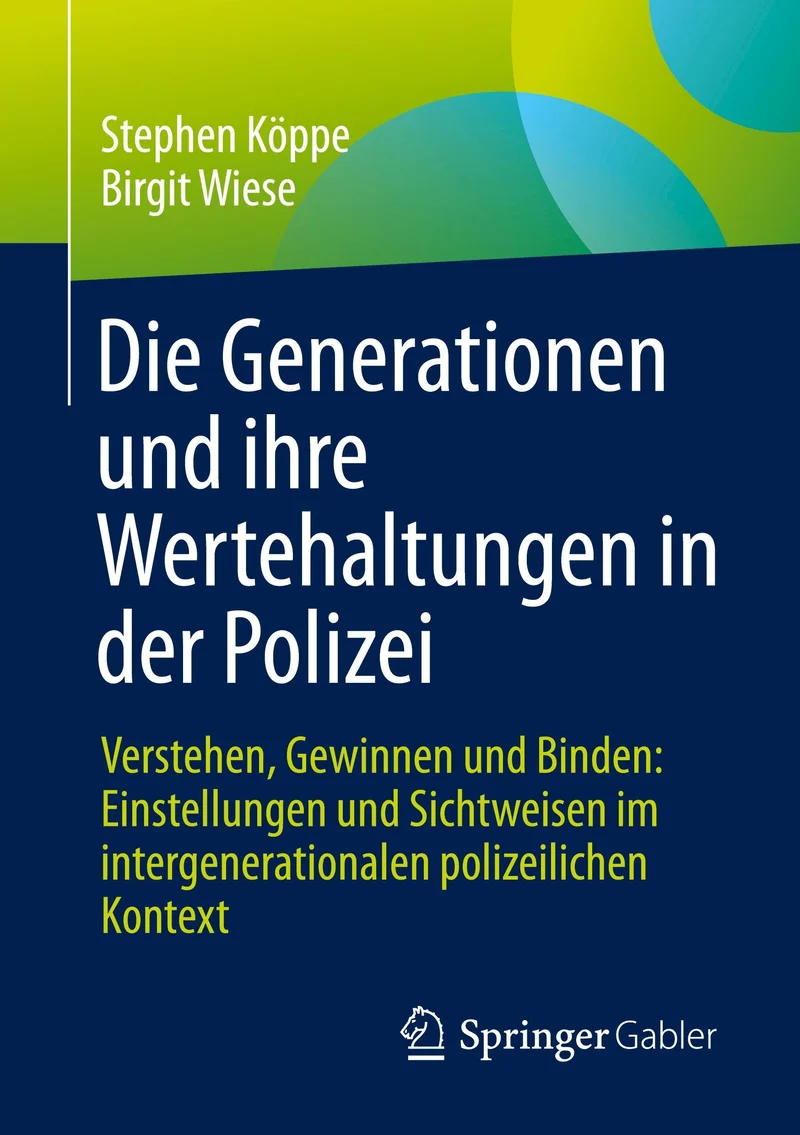 Die Generationen und ihre Wertehaltungen in der Polizei