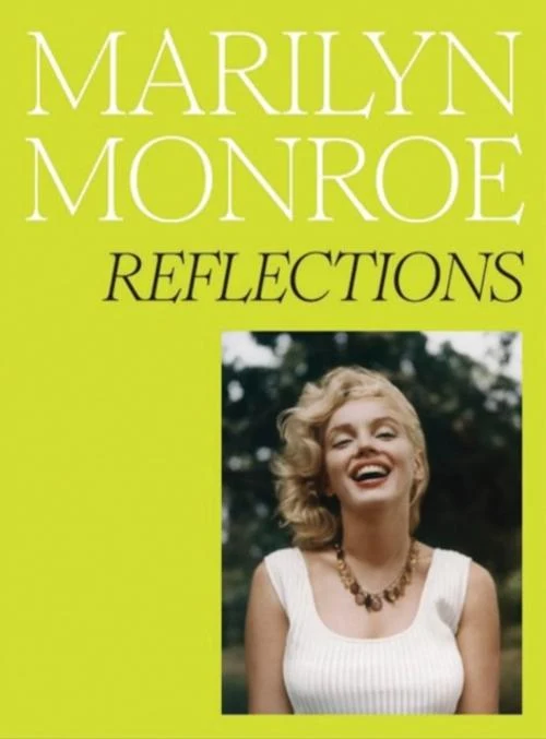Marilyn Monroe: Reflections