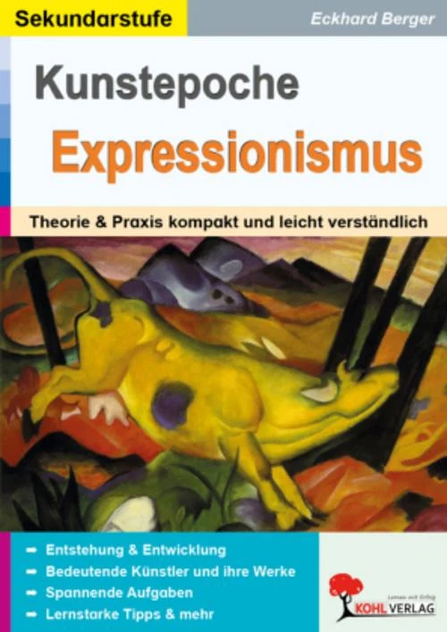 Die Kunstepoche EXPRESSIONISMUS