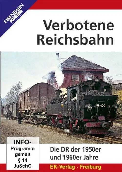 Verbotene Reichsbahn