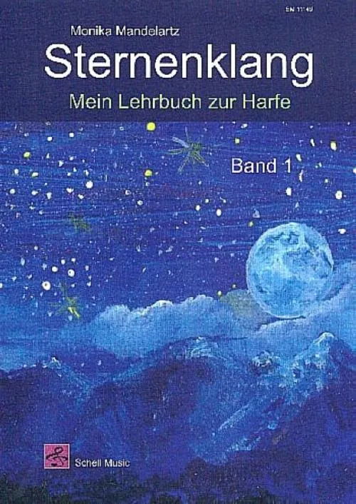 Sternenklang. Mein Lehrbuch zur Harfe Band 1