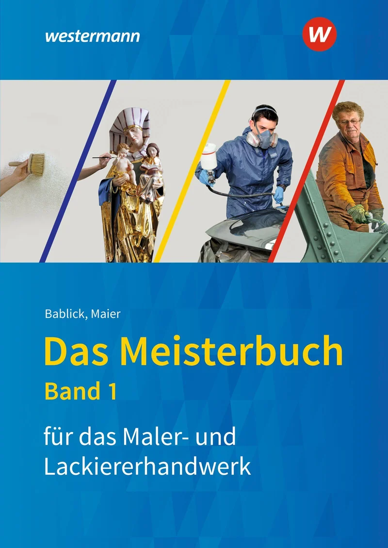 Das Meisterbuch für das Maler- und Lackiererhandwerk