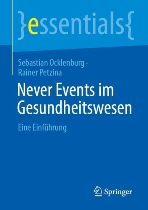 Never Events im Gesundheitswesen