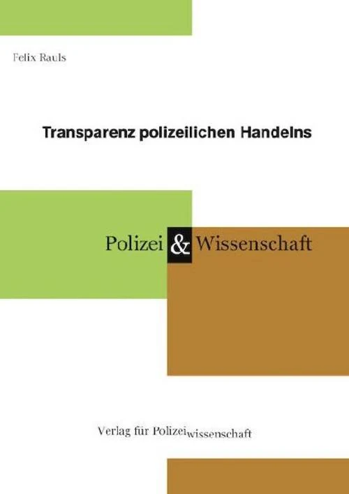 Transparenz polizeilichen Handelns
