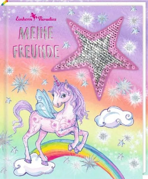 Freundebuch - Einhorn-Paradies - Meine Freunde