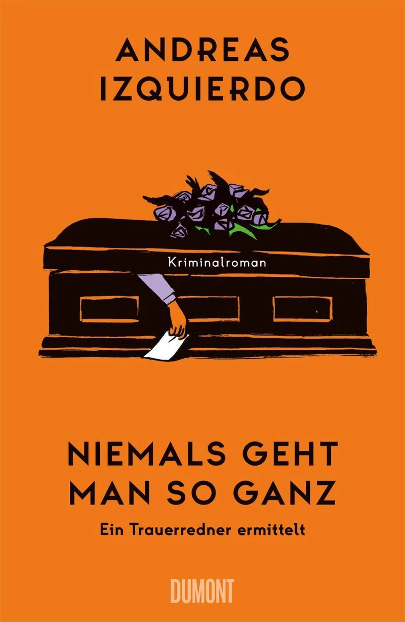 Niemals geht man so ganz: Ein Trauerredner ermittelt
