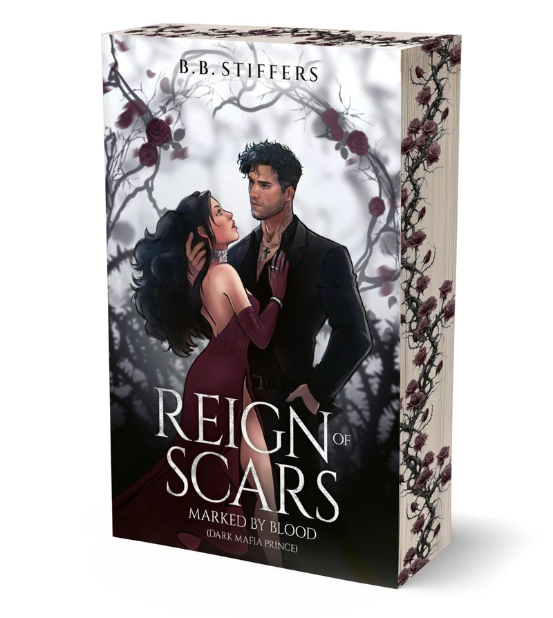 Reign of Scars - Marked by Blood (Dark Mafia Prince)