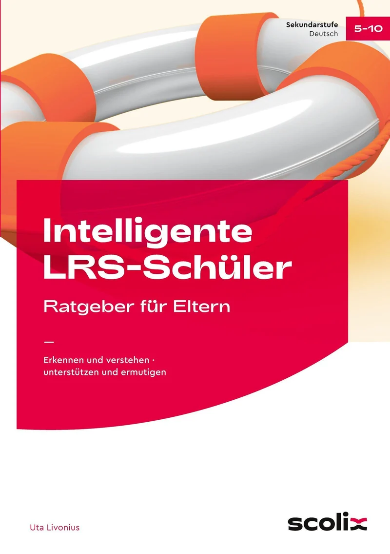 Intelligente LRS-Schüler - Ratgeber für Eltern