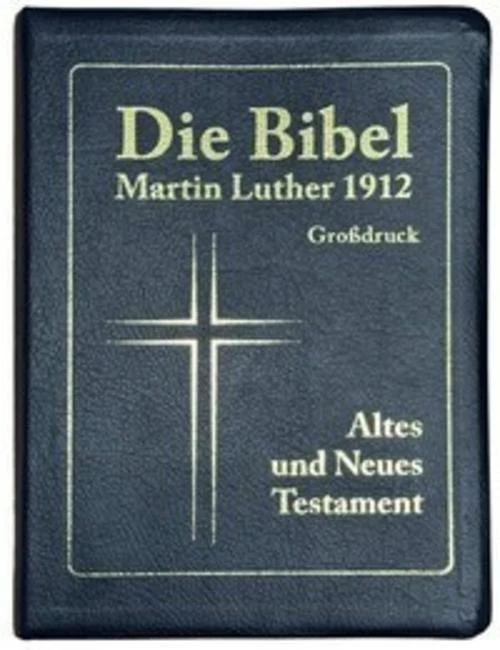 Die Bibel Martin Luther 1912 - Großdruck