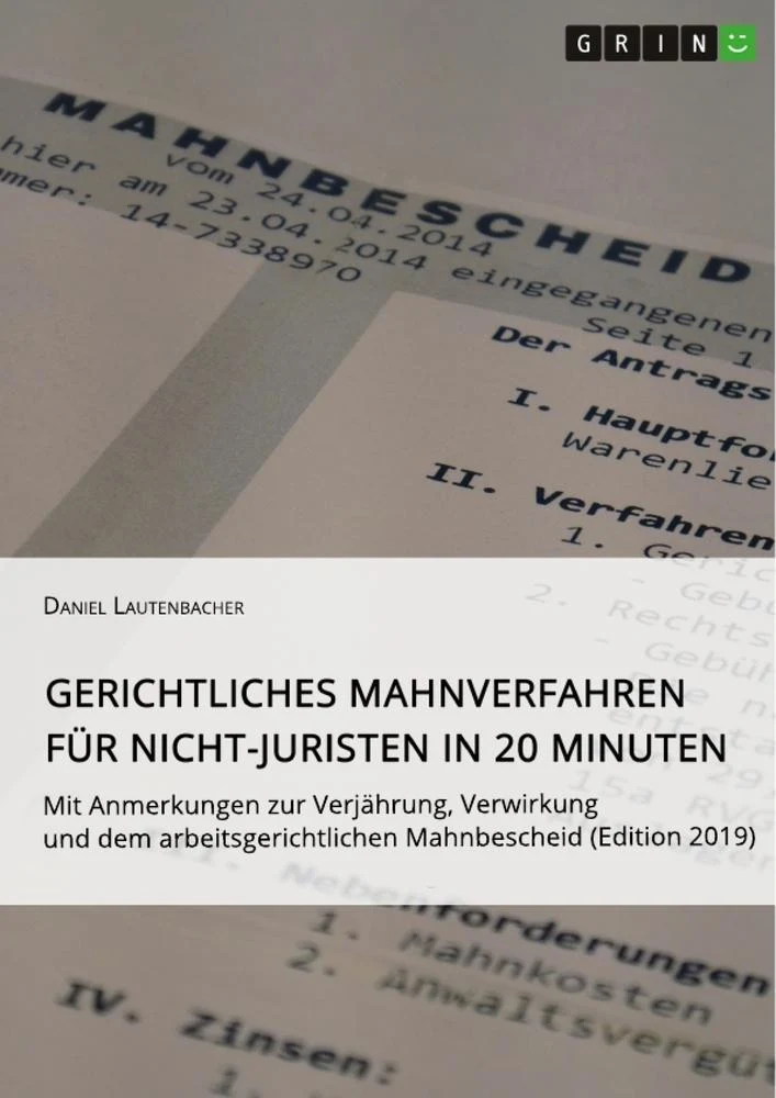 Gerichtliches Mahnverfahren für Nicht-Juristen in 20 Minuten