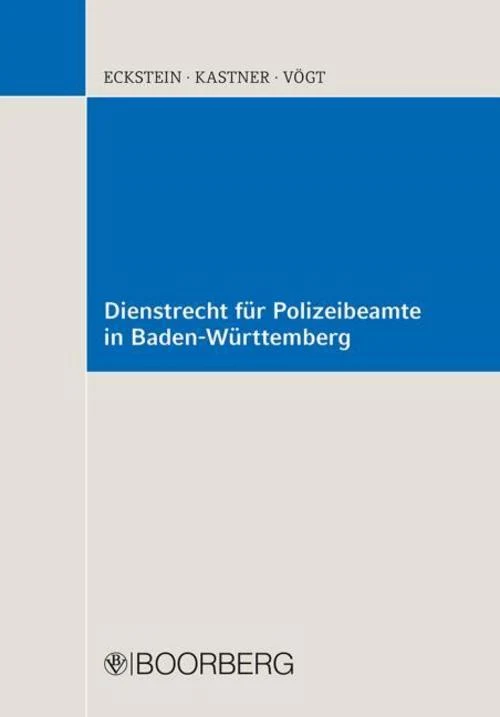 Dienstrecht für Polizeibeamte in Baden-Württemberg