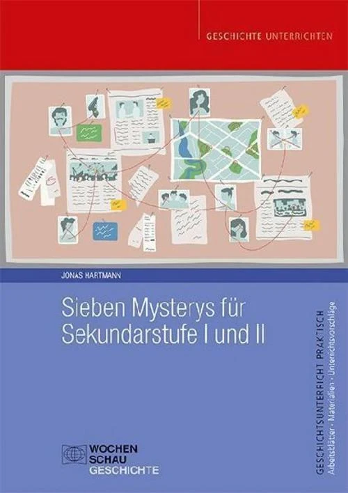 Sieben Mysterys für Sekundarstufe I und II