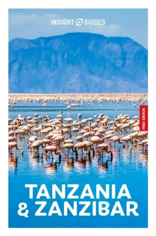 Insight Guides Tanzania and Zanzibar: Travel Guide with eBook