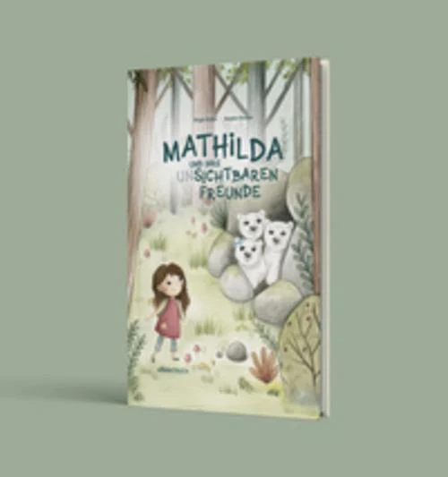Mathilda und ihre (un)sichtbaren Freunde