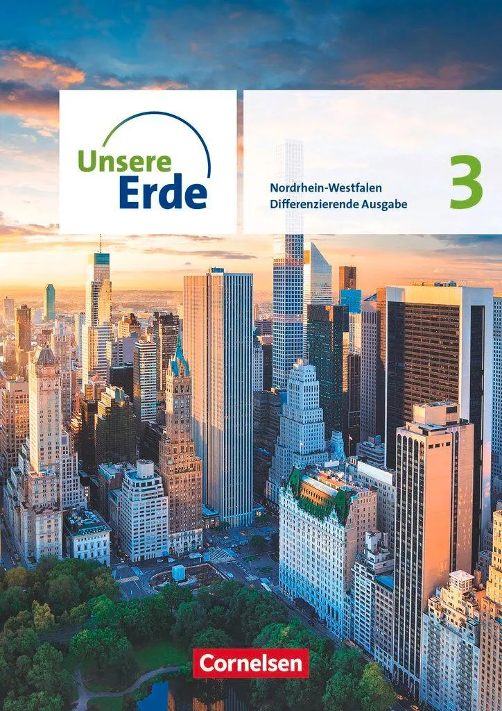 Unsere Erde Band 3. Nordrhein-Westfalen - Schülerbuch