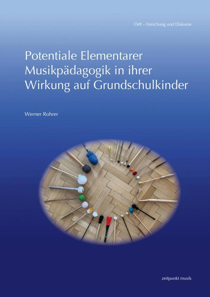 Potentiale Elementarer Musikpädagogik in ihrer Wirkung auf Grundschulkinder