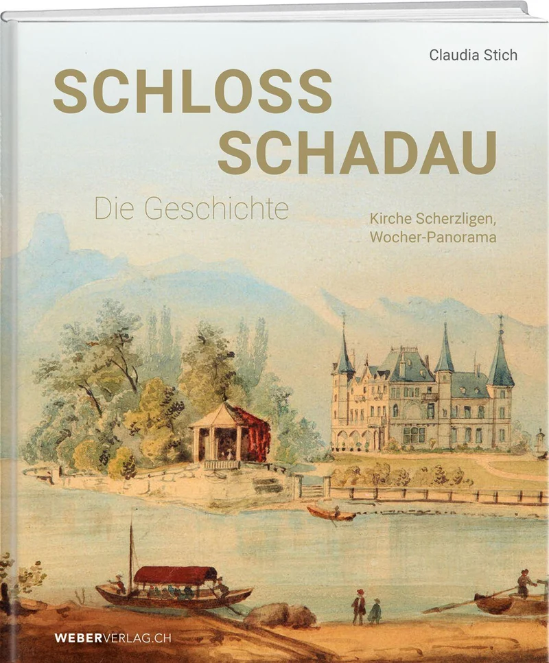 Schloss Schadau - Die Geschichte