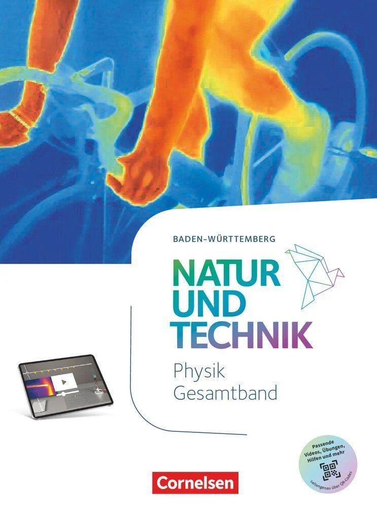 Natur und Technik 7.-10. Schuljahr - Physik Neubearbeitung - Baden-Württemberg ab 2026 - Schulbuch