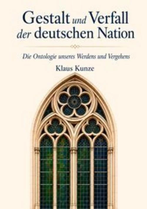 Gestalt und Verfall der deutschen Nation