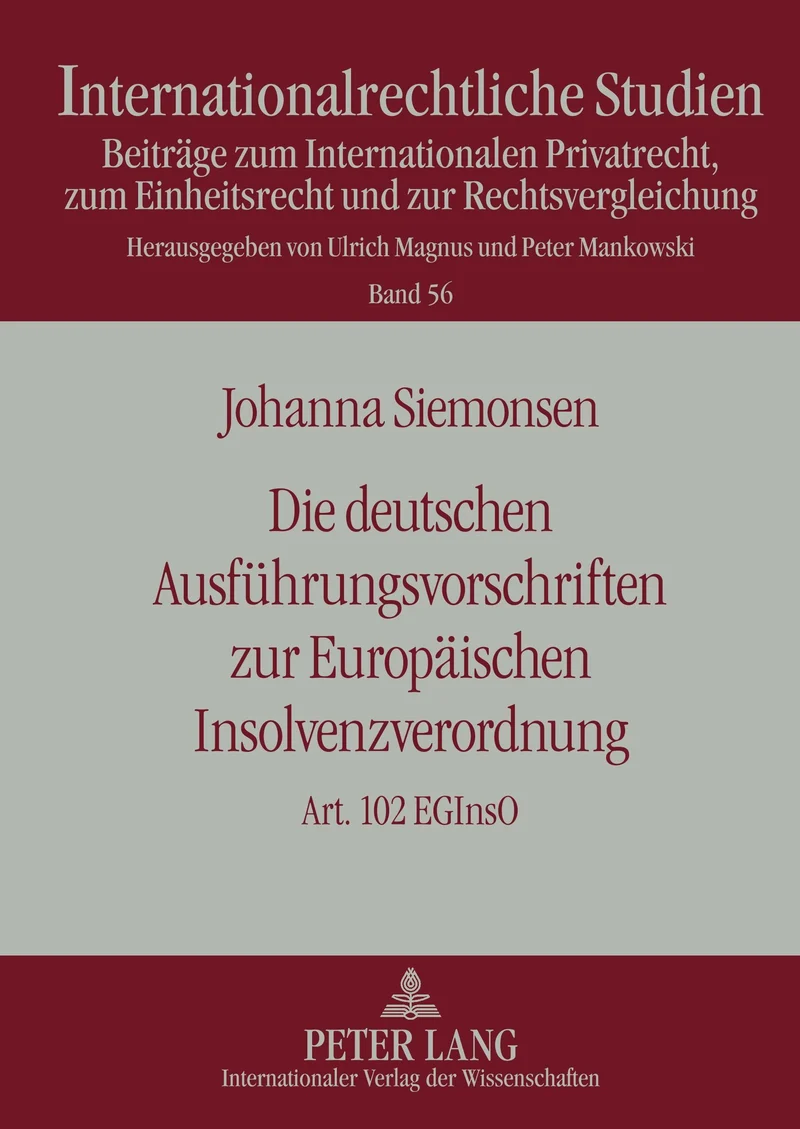 Die deutschen Ausführungsvorschriften zur Europäischen Insolvenzverordnung