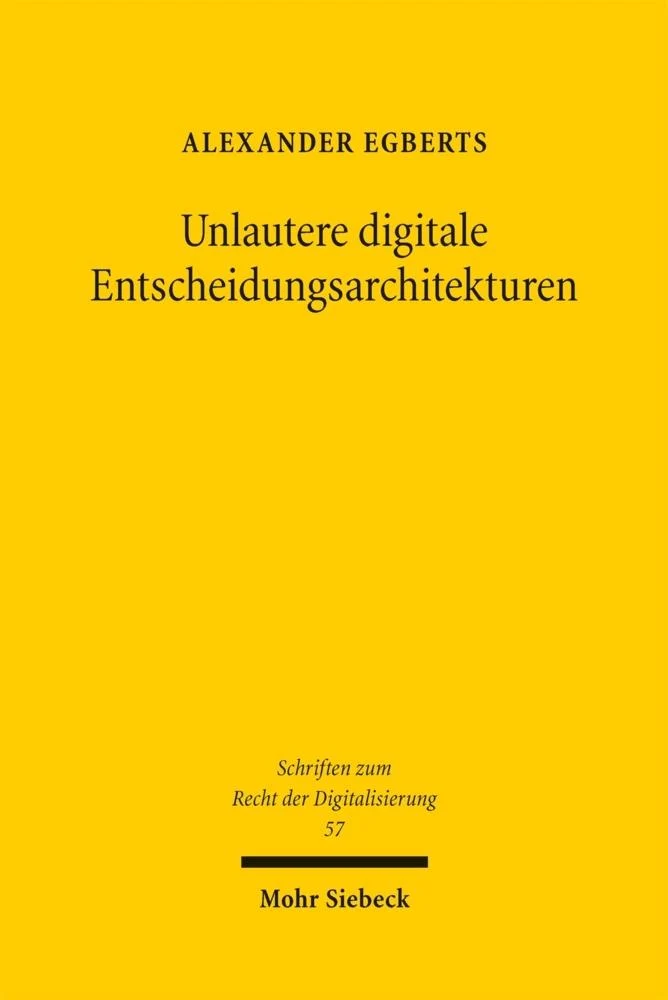 Unlautere digitale Entscheidungsarchitekturen