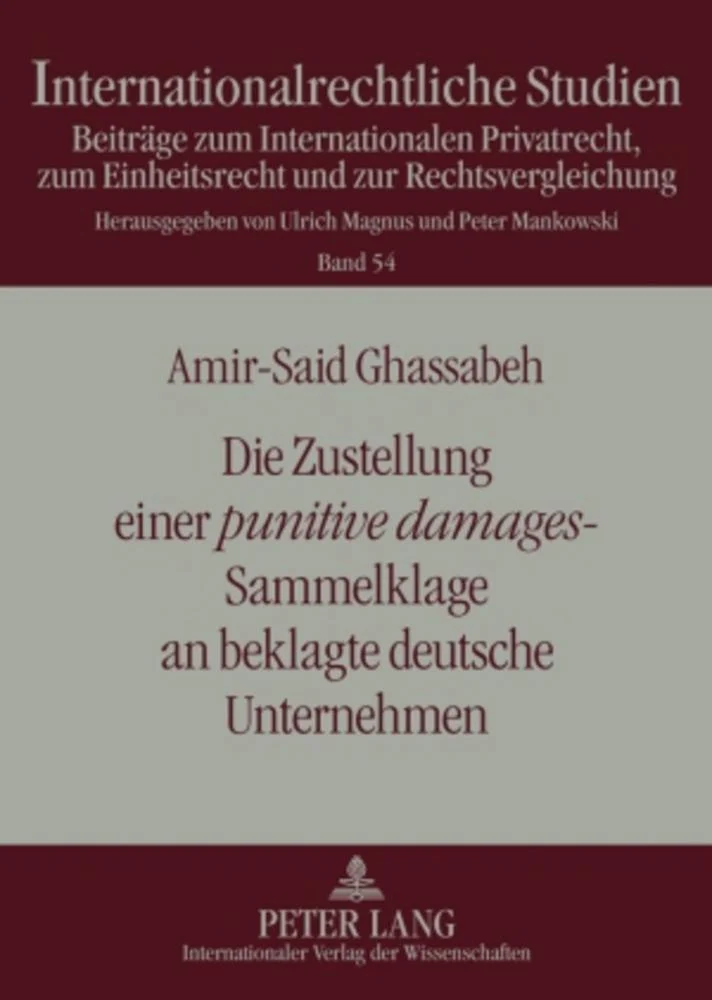 Die Zustellung einer 'punitive damages'-Sammelklage an beklagte deutsche Unternehmen