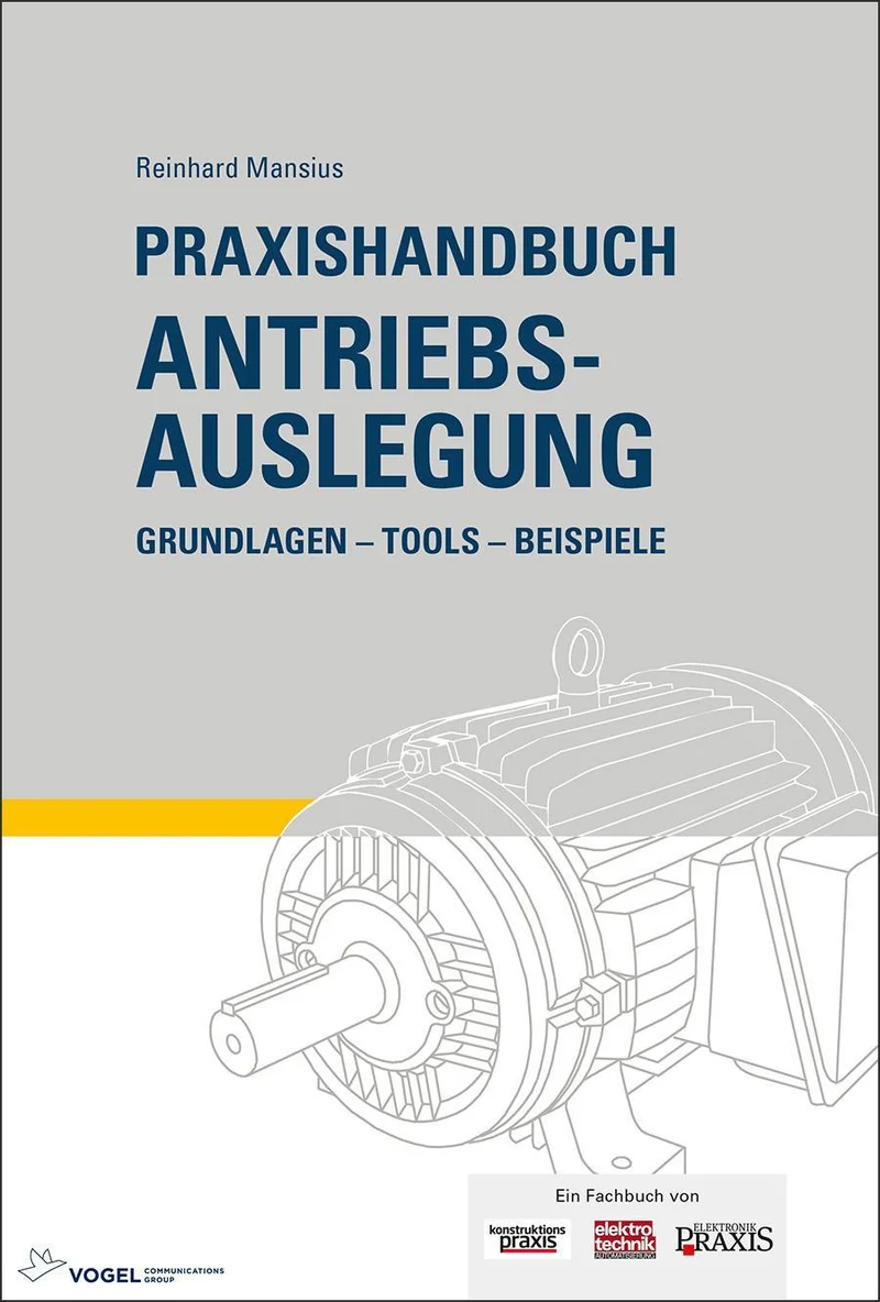Praxishandbuch Antriebsauslegung