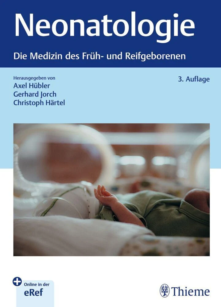 Neonatologie: Die Medizin des Früh- und Reifgeborenen