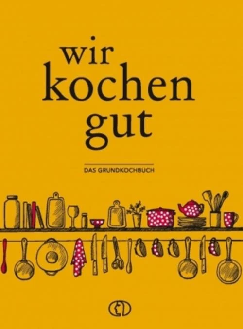 Wir kochen gut