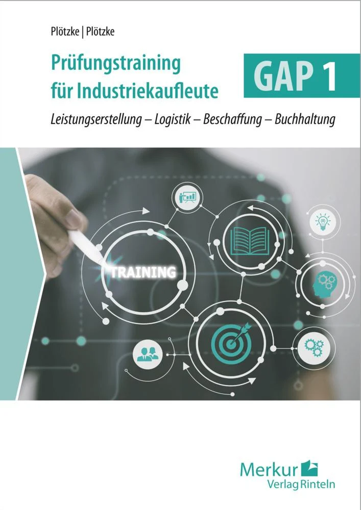 Prüfungstraining für Industriekaufleute GAP 1
