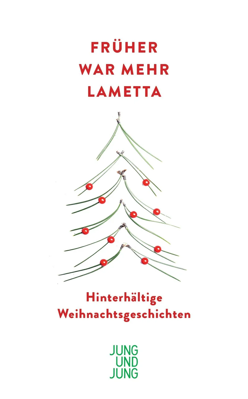 Früher war mehr Lametta