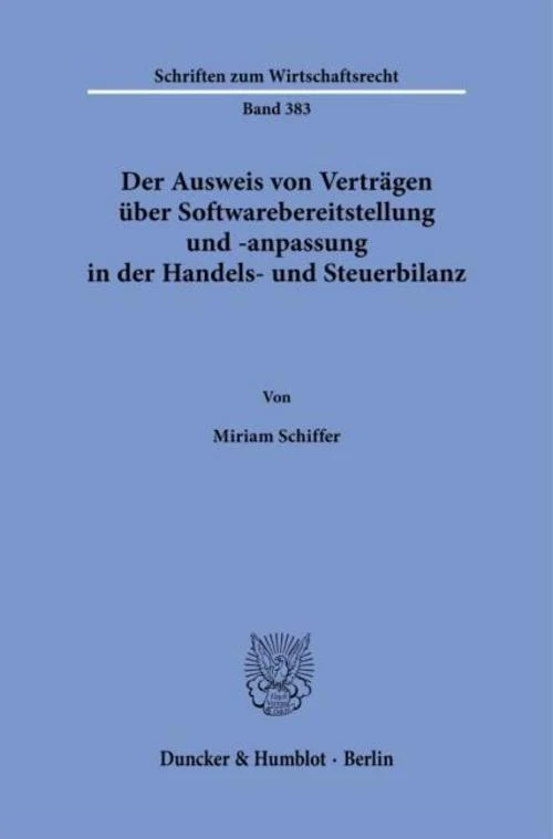 Der Ausweis von Verträgen über Softwarebereitstellung und -anpassung in der Handels- und Steuerbilanz
